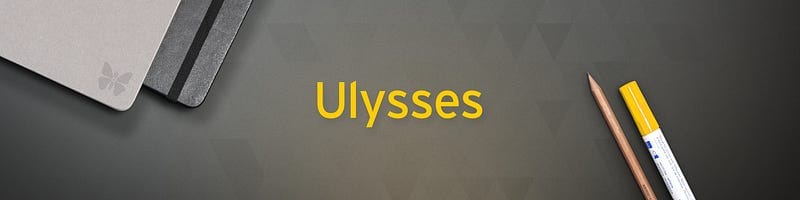 Probando Ulysses desde mi reciente regreso a IA Writer