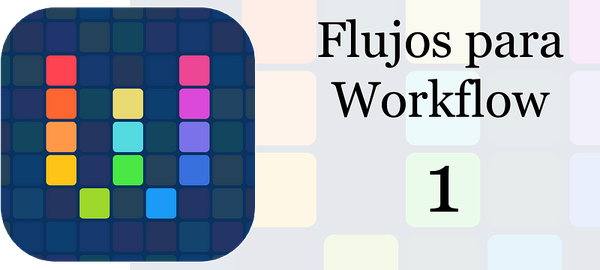 Flujos para Workflow 1: Buscar imagen en Google Images y descargar imágenes de una web